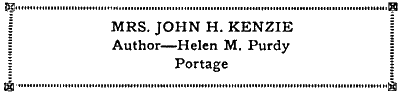 MRS. JOHN H. KENZIE by Helen M. Purdy, Portage